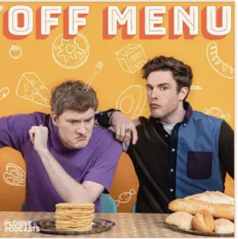 Off Menu cover showing a photo of the two hosts, Ed Gamble and James Acaster, at a table with food.