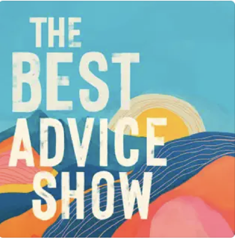 The Best Advice Show cover featuring a bright abstract painting of a mountain road.