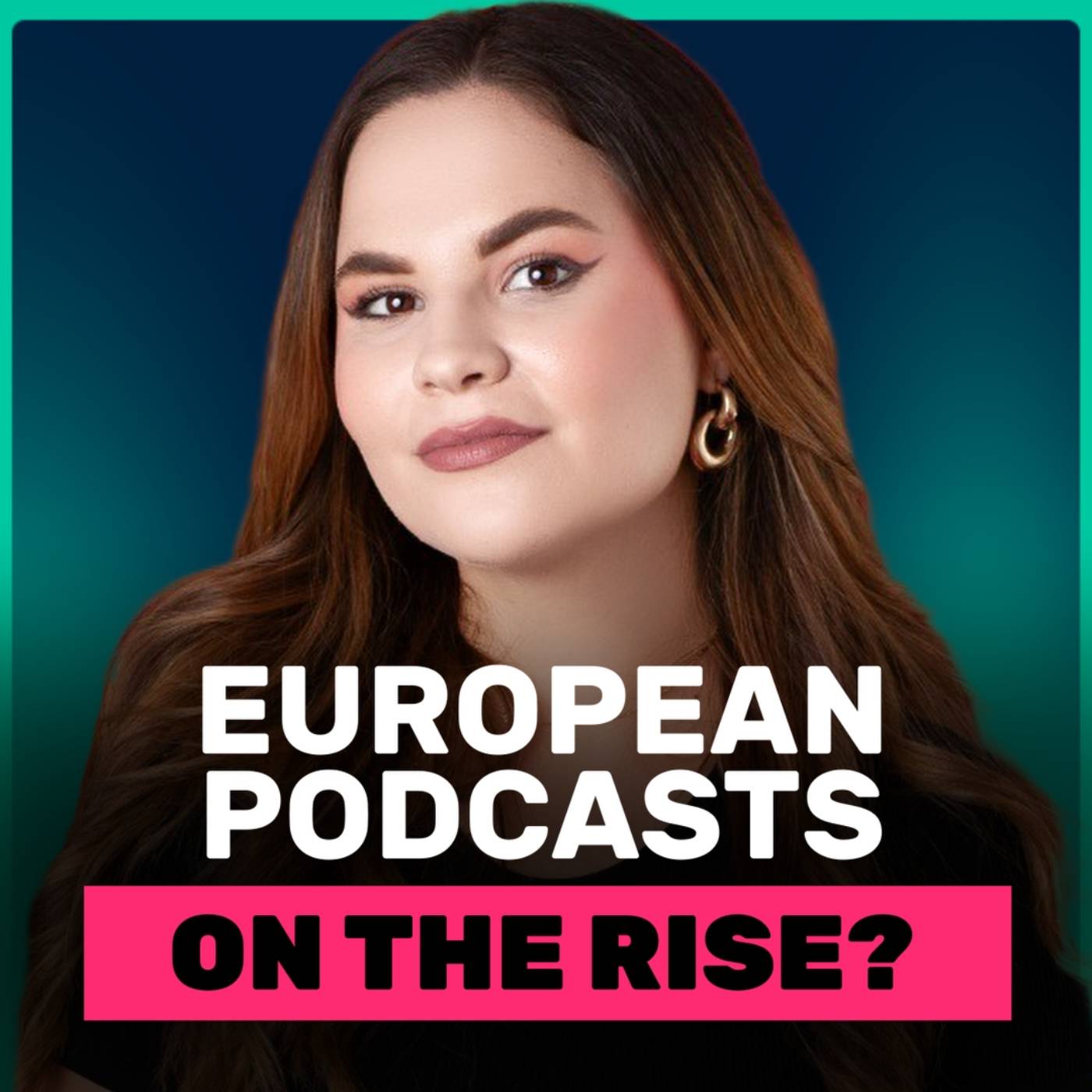 Inside European Podcasting: Lessons on Growth, Global Perspectives, and Community from Andreea Coscai Artwork