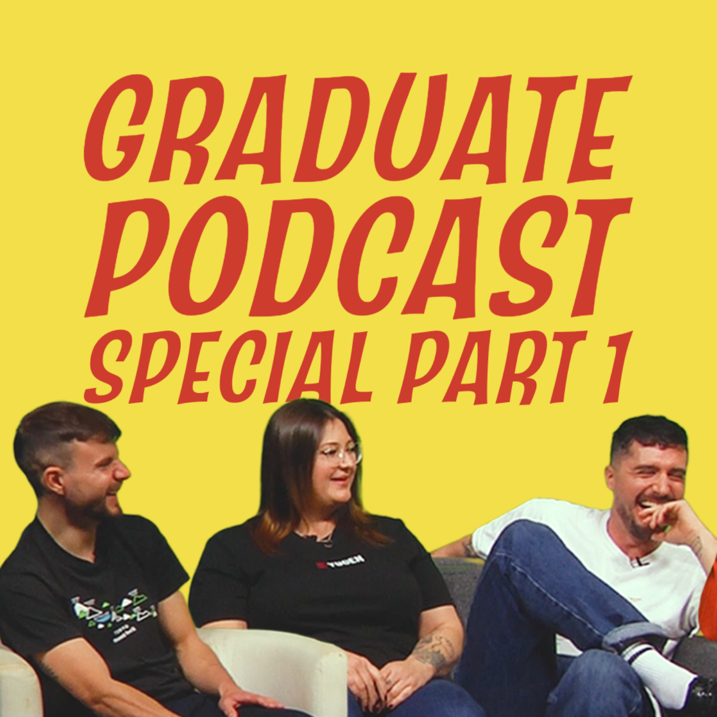 Graduate Special: Part 1 | Life After Uni & Honest Industry Chat Artwork